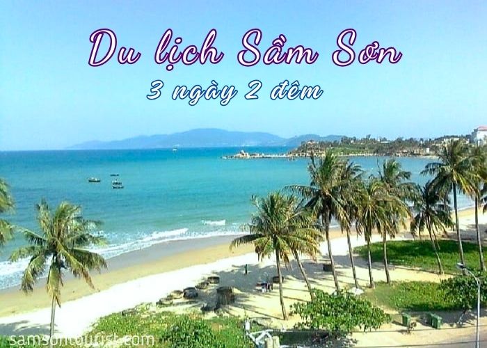 Du lịch Sầm Sơn 3 ngày 2 đêm